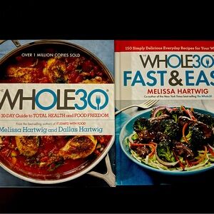 The Whole 30 + The Whole 30 Fast & Easy Recipe Books